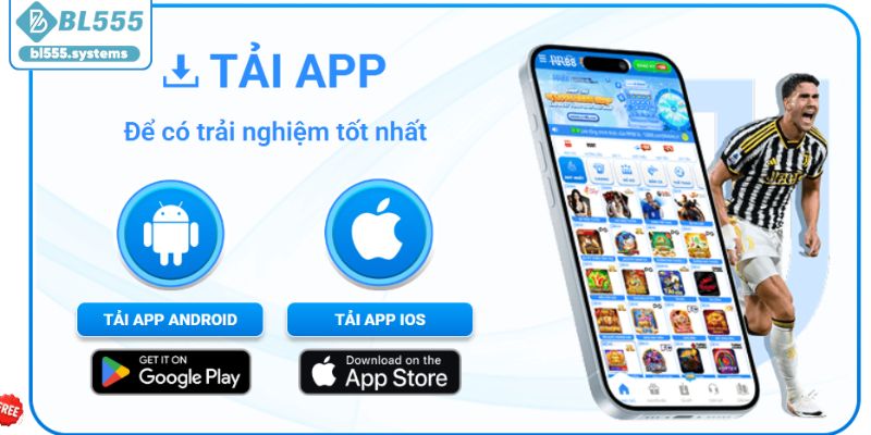 Tải app BL555 giúp bạn truy cập nhanh chóng
